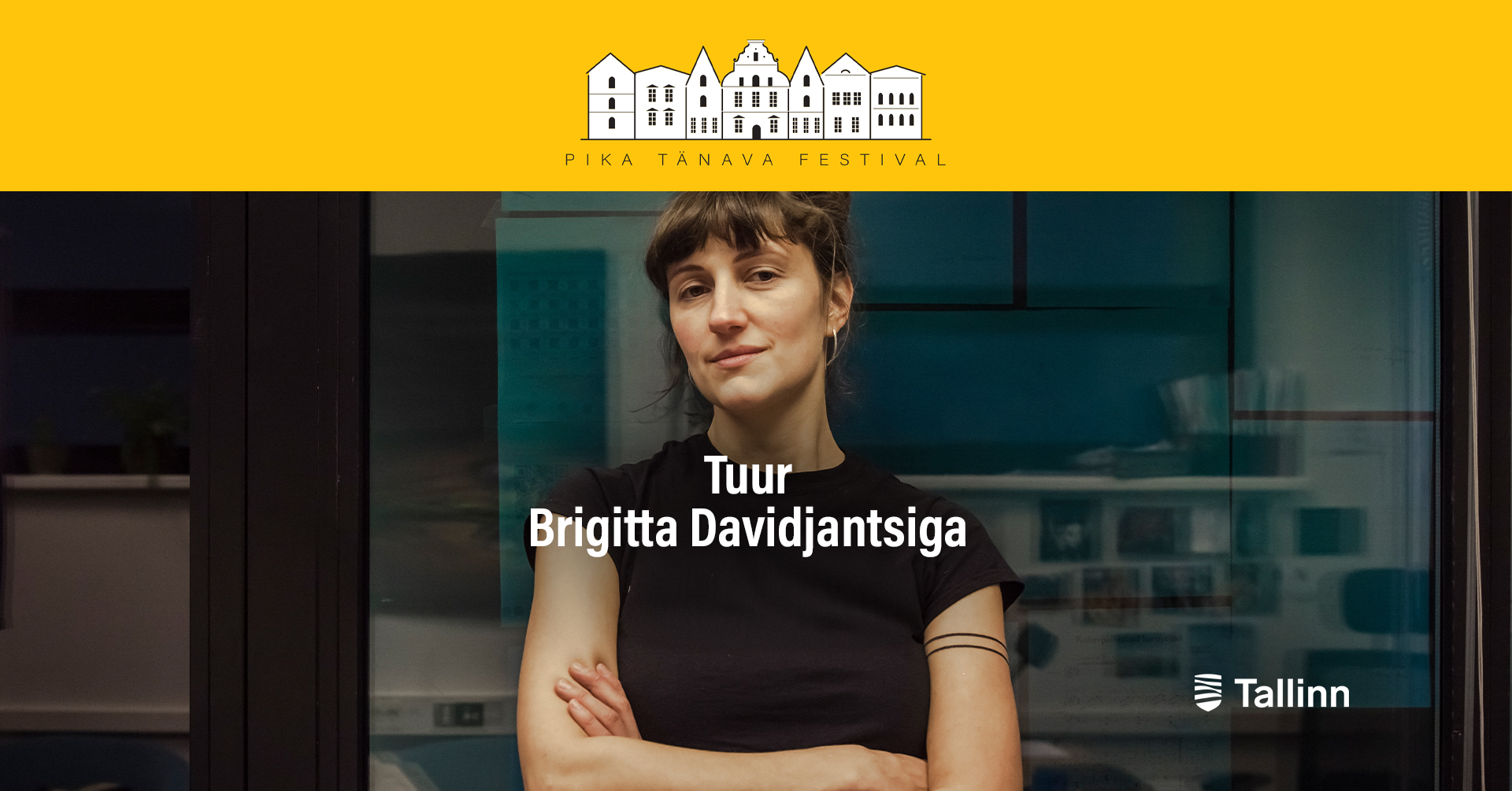 Pika tänava festival: tuur Brigitta Davidjantsiga 14.09